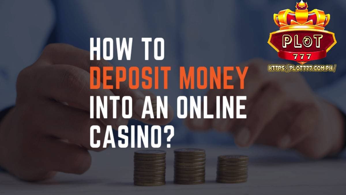 deposit money plot777 08